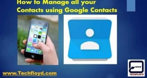 How to Manage your Phone Contacts using Google Contacts_01