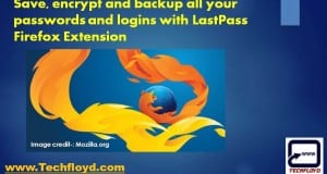 How to Save, Encrypt and Backup all your passwords and logins with LastPass Firefox Extension