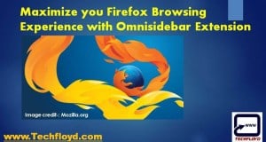 Maximize you Firefox Browsing Experience with Omnisidebar Firefox Extension
