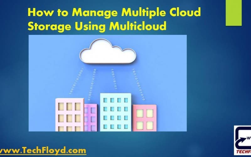 How to Manage All Cloud Storage Using Multicloud_01