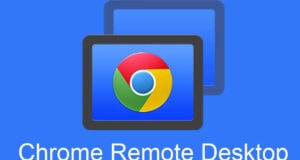 Chrome Remote Desktop Vs. Other Remote Desktop Solutions